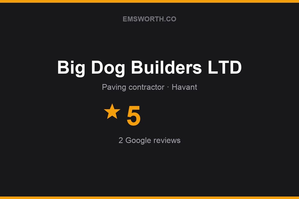 Branded Emsworth.co rating card for Big Dog Builders LTD — 5 stars, 2 Google reviews